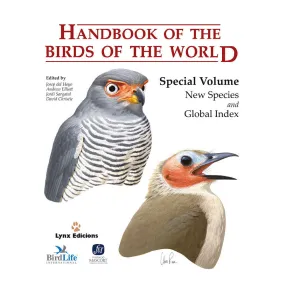 Handbook of the Birds of the World - Special Volume: New Species and Global Index